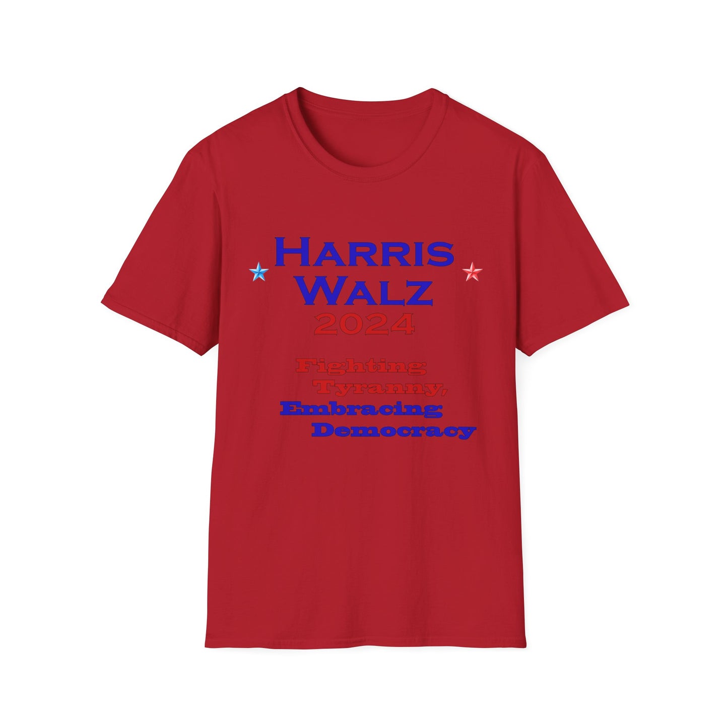 Harris Walz 2024 - Fighting Tyrrany, Embracing Democracy